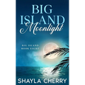 Big Island Moonlight