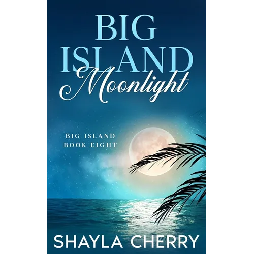 Big Island Moonlight