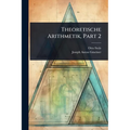 Theoretische Arithmetik, Part 2