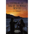 Living at the edge of the World - Winter