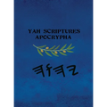 Yah Scriptures Apocrypha