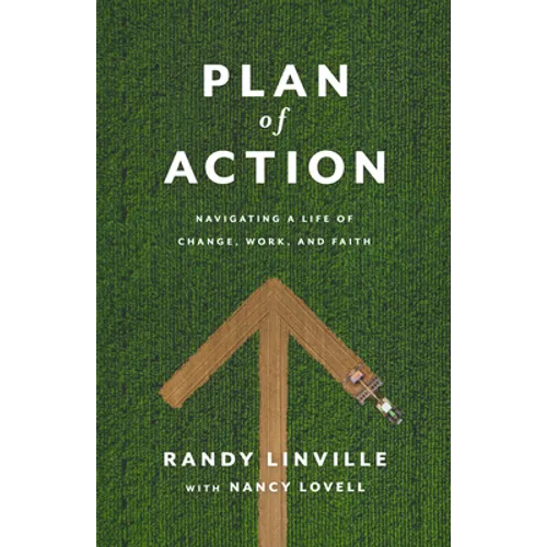 Plan of Action: Navigating a Life of Change, Work, and Faith