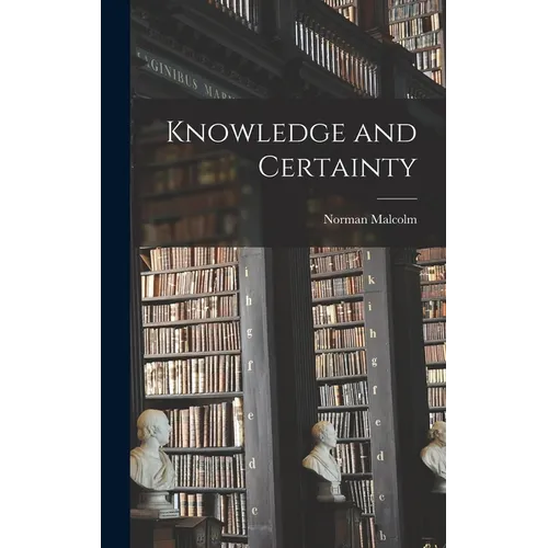 Knowledge and Certainty