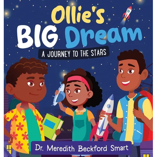 Ollie's Big Dream: A Journey to the Stars
