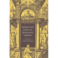 Religion and Culture in Renaissance England