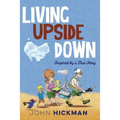 Living Upside Down