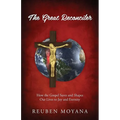 The Great Reconciler: How the Gospel Saves and Shapes Our Lives to Joy and Eternity