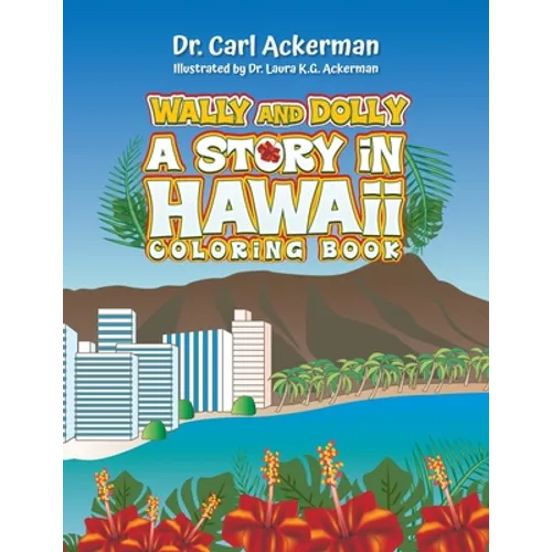 Wally and Dolly: A Story in Hawai'i Coloring Book