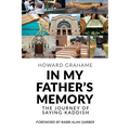 In My Father's Memory: The Journey of Saying Kaddish