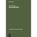 Schweden: Eine Politische Monographie