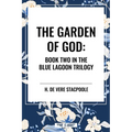 Garden of God: Book Two in the Blue Lagoon Trilogy
