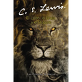 El León, La Bruja Y El Ropero: The Lion, the Witch and the Wardrobe (Spanish Edition)