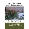 Old Diaries and Daydreams