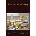 The Making of Soap