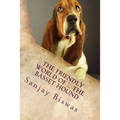 The Friendly World of ... The Basset Hound