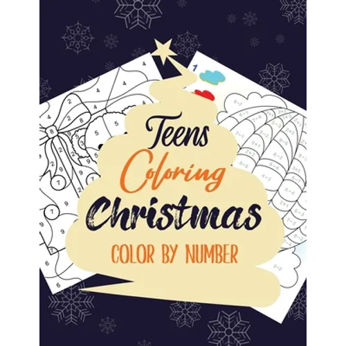 Teens Coloring Christmas: Color by Number book, Christian Religious Lessons Coloring Book, Good Vibes relaxation and Inspiration