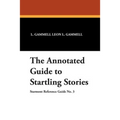 The Annotated Guide to Startling Stories