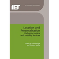 Location and Personalisation: Delivering Online and Mobility Services