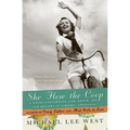 She Flew the Coop: A Novel Concerning Life, Death, Sex and Recipes in Limoges, Louisiana