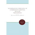 Alternative Services in Community Mental Health: Programs and Processes