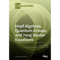 Hopf Algebras, Quantum Groups and Yang-Baxter Equations