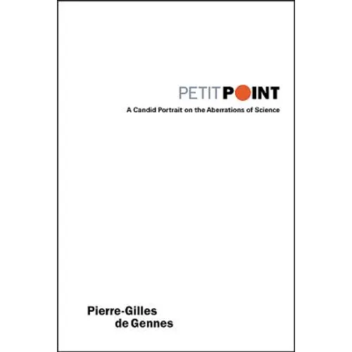 Petit Point: A Candid Portrait on the Aberrations of Science