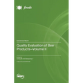 Quality Evaluation of Bee Products-Volume II
