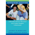 Sustaining Activism: A Brazilian Women's Movement and a Father-Daughter Collaboration