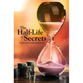 The Half-Life of Secrets