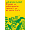 Estaba La Pajara Pinta Sentada En El Ve