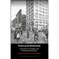 Pentecostal Modernism: Lovecraft, Los Angeles, and World-Systems Culture