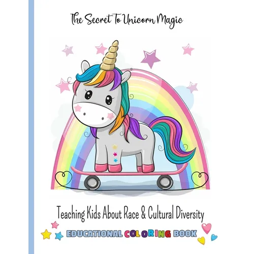 Teaching Kids About Race & Cultural Diversity: *Cute Coloring-Story Book to Teach Kids About Inclusion, Diversity & Kindness* (Racial Diversity Childr