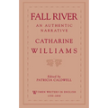 Fall River: An Authentic Narrative