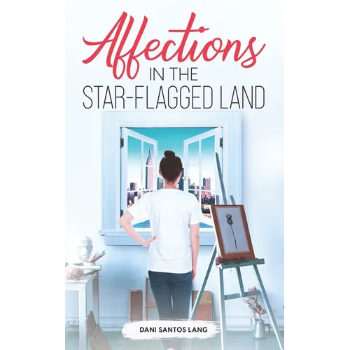 Affections in the Star-Flagged Land