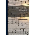 The Scottish Hymnal: Hymns for Public Worship