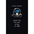 Poems for the End of the World