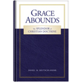 Grace Abounds: The Splendor of Christian Doctrine
