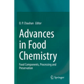 Advances in Food Chemistry: Food Components, Processing and Preservation