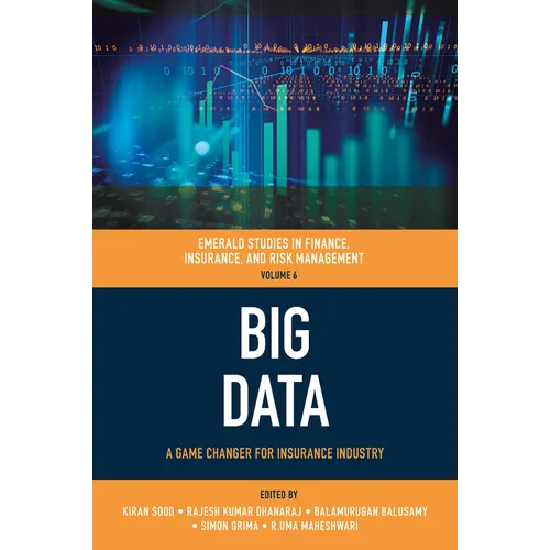 Big Data: A Game Changer for Insurance Industry