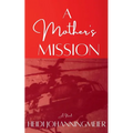 A Mother's Mission