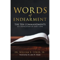 Words of Endearment: The Ten Commandments As a Revelation of God's Love