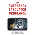The Emergency Sasquatch Ordinance