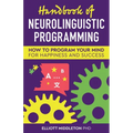 Handbook of Neurolinguistic Programming