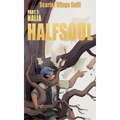 Halfsoul Part 2: Nalia