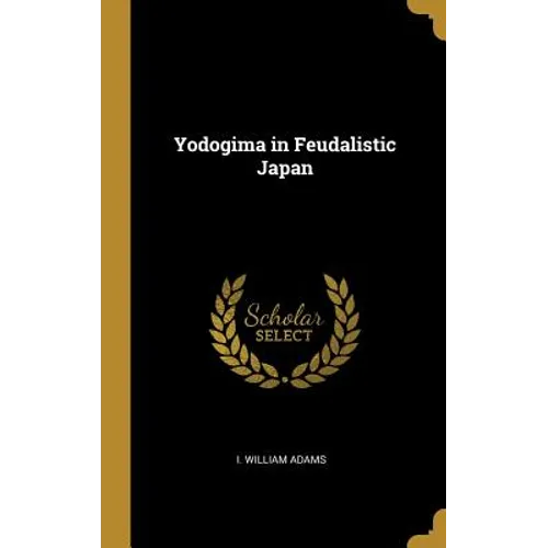 Yodogima in Feudalistic Japan