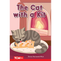 The Cat with a Kit: Prek/K: Book 19