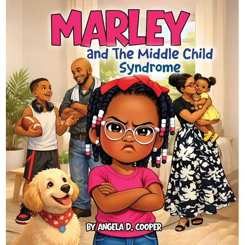 Marley and the Middle Child Syndrome