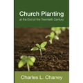 Church Planting at the End of the Twentieth Century