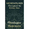 Werewolves - Throughout the British Isles (Fantasy and Horror Classics)