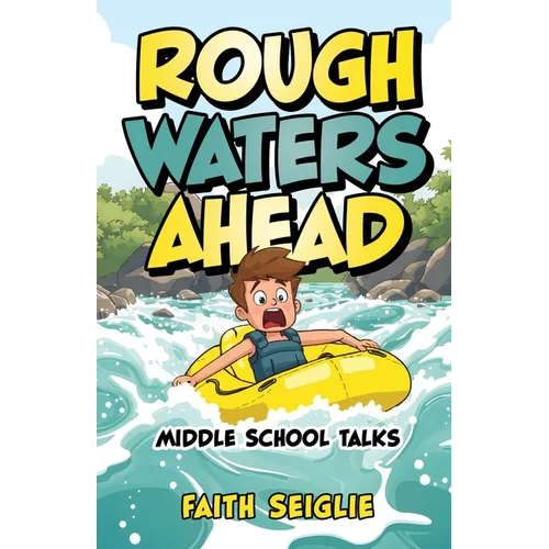 Rough Waters Ahead: Middle School Talks